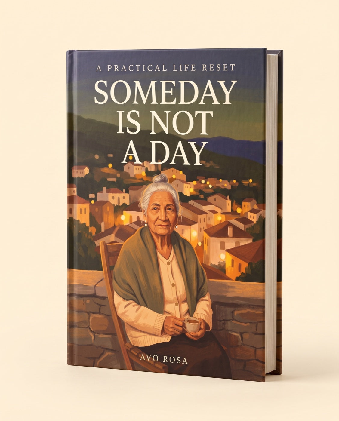 Someday Is Not A Day (ebook)